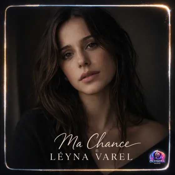 Pochette officielle du single Ma Chance de Léyna Varel produite par Olysera Music.