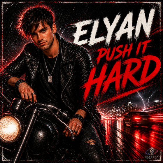Pochette officielle du single Push It Hard d'Elyan produite par Olysera Music.