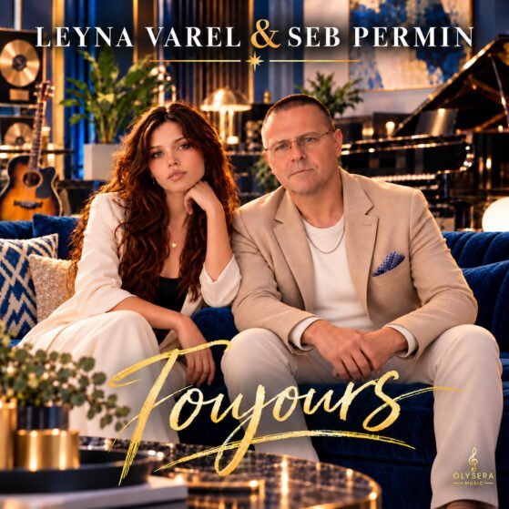 Pochette du single Toujours de LEYNA VAREL et SEB PERMIN, duo français publié par Olysera Music